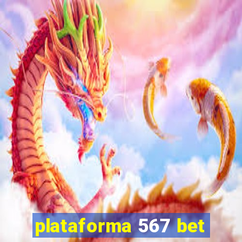 plataforma 567 bet